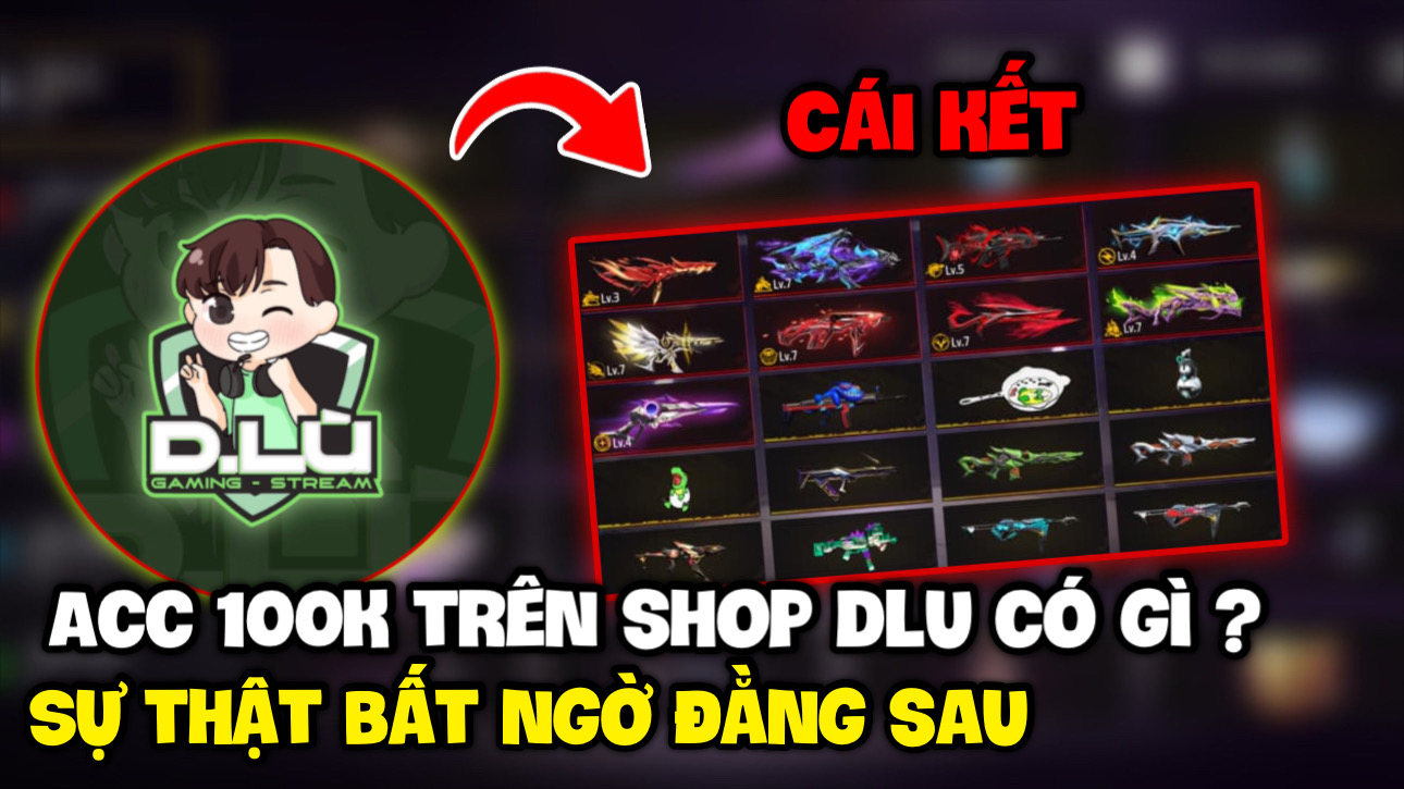 Review Shop Dlu Gaming Và Thử Mua Acc Free Fire 100K Shop Dlu Gaming Có Uy Tín Không ? Shop Dlu Gaming